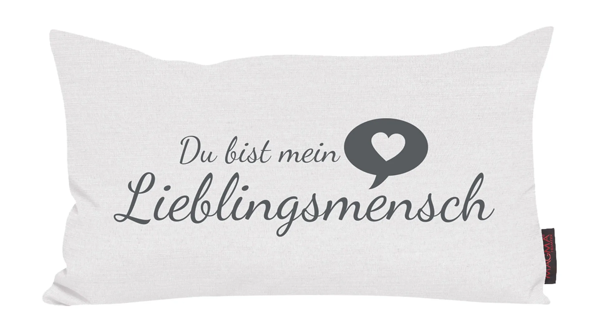 MAGMA Kissen mit Spruch, weißer Bezug – ca. 30 x 50 cm