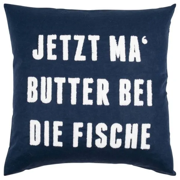 pad Kissenhülle Fraze Butter bei die Fische (45x45cm)